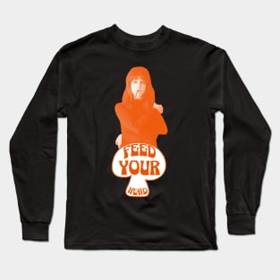 Feed Your Head (Orange and White) Long Sleeve T-Shirt
